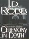 [In Death 05] • Ceremony in Death